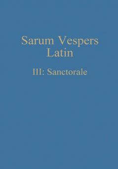 Sarum Vespers Latin III