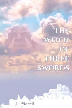 The Witch of Three Swords