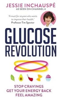 THE GLUCOSE REVOLUTION