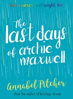 Last Days of Archie Maxwell