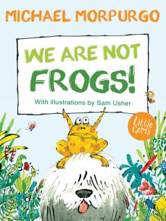 Little Gems - We Are Not Frogs!