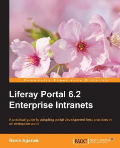 Liferay Portal 6.2 Enterprise Intranets