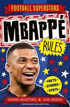 FOOTBALL SUPERSTARS: MBAPPÉ RULES