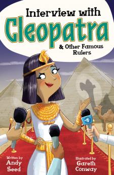 INTERVIEW WITH CLEOPATRA AND OTHER FAMOUS RULERS