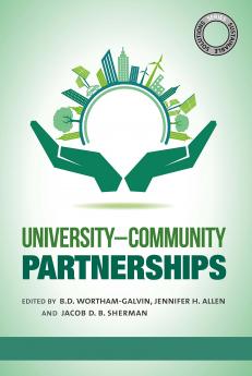 Sustainable Solutions: University–Community Partnerships