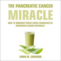 The Pancreatic Cancer "Miracle"