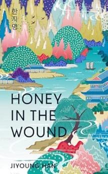 HONEY IN THE WOUND