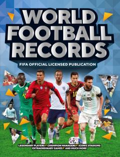 WORLD FOOTBALL RECORDS 2021 (FIFA)