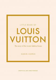 LITTLE BOOK OF LOUIS VUITTON