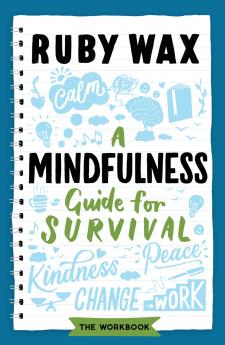 MINDFULNESS GUIDE FOR SURVIVAL A