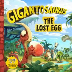 GIGANTOSAURUS: THE LOST EGG