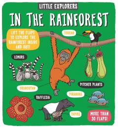 LITTLE EXPLORERS: IN THE RAINFOREST