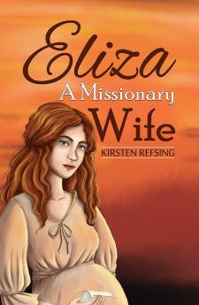 Eliza A Missionary Wife