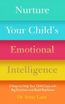 Nurture Your Child's Emotional Intelligence