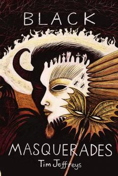 Black Masquerades (hardcover)