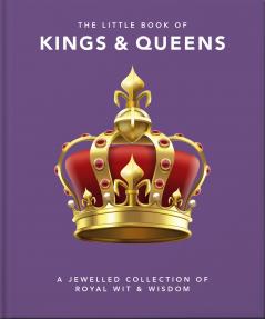 THE LITTLE BOOK OF KINGS & QUEENS