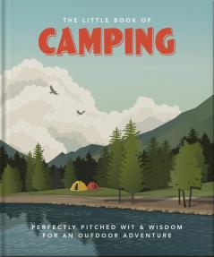 THE LITTLE BOOK OF CAMPING