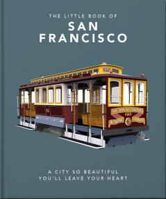 THE LITTLE BOOK OF SAN FRANCISCO