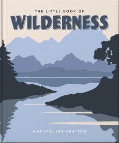 THE LITTLE BOOK OF WILDERNESS