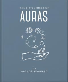 THE LITTLE BOOK OF AURAS