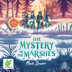 MYSTERY IN THE MARSHES THE