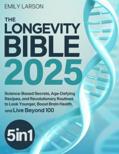 The Longevity Bible