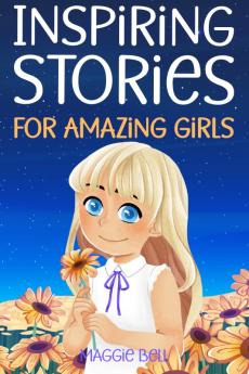 Inspiring Stories for Amazing Girls