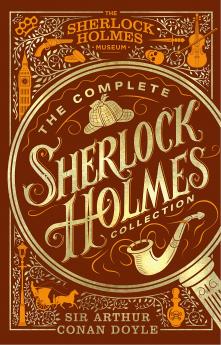 THE COMPLETE SHERLOCK HOLMES COLLECTION