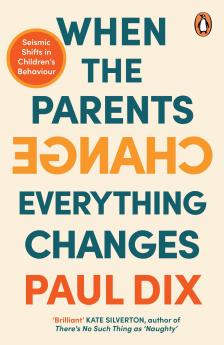 When the Parents Change Everything Changes