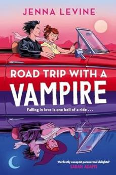 ROAD TRIP WITH A VAMPIRE