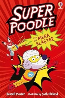 SUPERPOODLE AND THE MEGA BLASTER