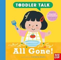 TODDLER TALK: ALL GONE]
