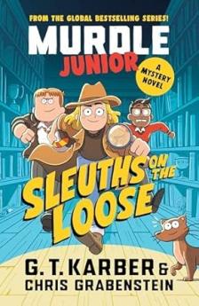 MURDLE JUNIOR MYSTERIES: SLEUTHS ON THE LOOSE
