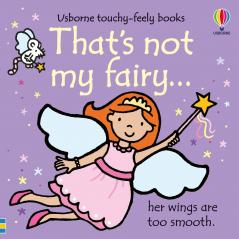 THAT'S NOT MY FAIRY