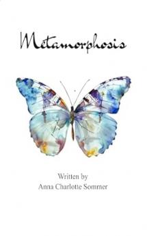 Metamorphosis: Poems about betrayal grief and healing.