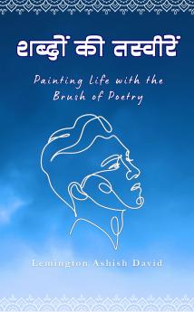 Shabdon ki tasveerein: Painting Life with the Brush of Poetry