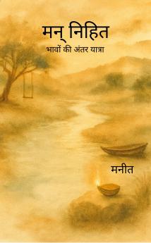 Mann nihit: Bhaavon ki antar yatra