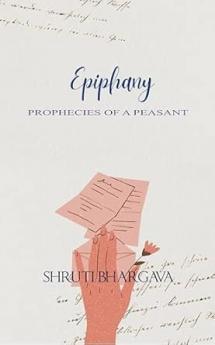 Epiphany: THE PROPHECIES OF A PEASANT