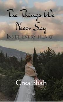 The Things We Never Say: Inside every heart