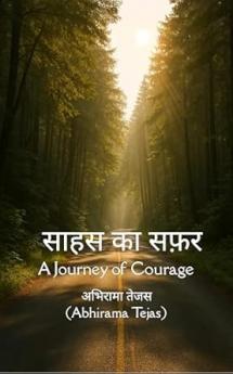 Saahas ka safar: A Journey of Courage