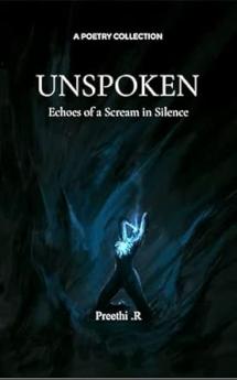 UNSPOKEN: Echoes of a Scream in Silence