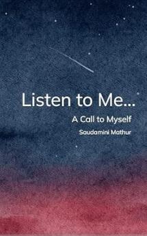 Listen to Me...A Call to Myself