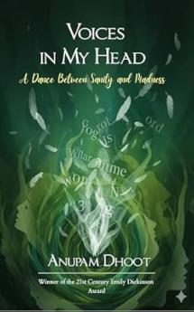 Voices in my head: A dance between sanity and madness