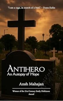 Antihero An Autopsy of Hope