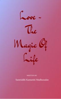 Love - The Magic of Life