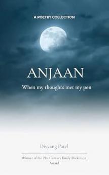 ANJAAN When my thoughts met my pen