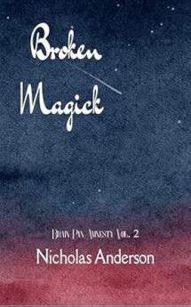 Broken Magick: Brain Pan Amnesty Vol. 2