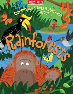 CURIOUS QUESTIONS & ANSWERS ABOUT RAINFORESTS