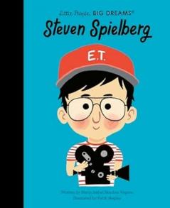 LITTLE PEOPLE BIG DREAMS: STEVEN SPIELBERG