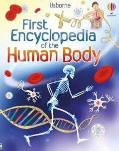 FIRST ENCYCLOPEDIA OF THE HUMAN BODY